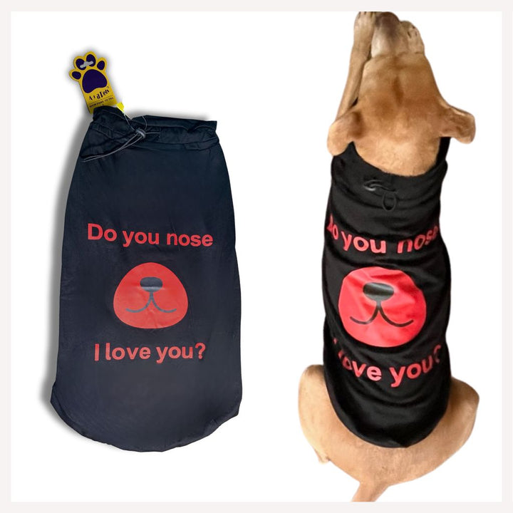 A+a Pets' Graphic Printed (Do You Nose ILU) T-Shirt for Dog, Puppy and Cat | Round Neck | Breathable Costumes | 100% Cotton - www.aplusapets.com