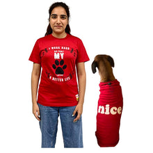 A+a Pets' Combo T-Shirts for Human & Pets | 100% Cotton - I Work Hard Collection