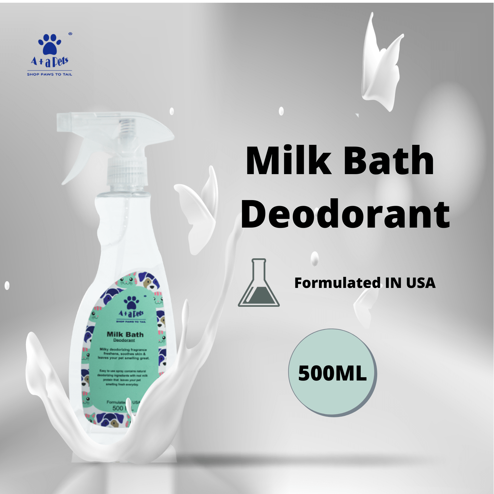 A+a Pets' Milk Bath Deodorant for Pets (500ML)